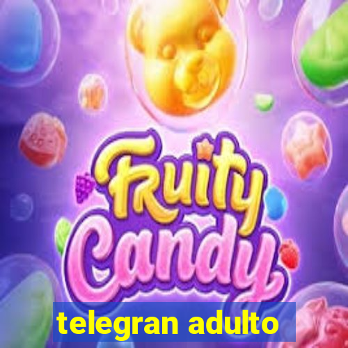 telegran adulto